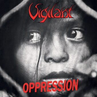 VIGILANT Oppression -Dramatic Surge , PRE-ORDER [CD]